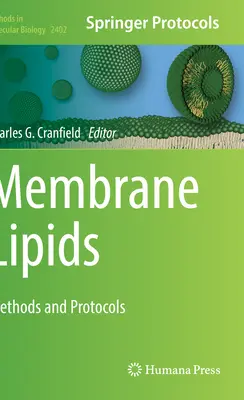 Membranlipide: Methoden und Protokolle - Membrane Lipids: Methods and Protocols