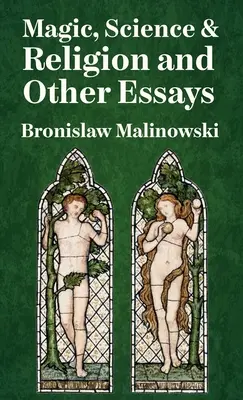 Magie, Wissenschaft und Religion Hardcover - Magic, Science And Religion Hardcover