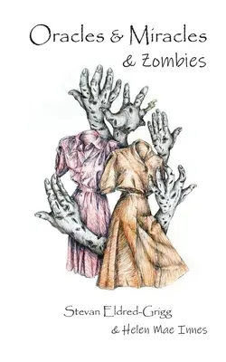 Orakel & Wunder & Zombies - Oracles & Miracles & Zombies