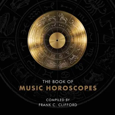 Das Buch der Musik-Horoskope - The Book of Music Horoscopes