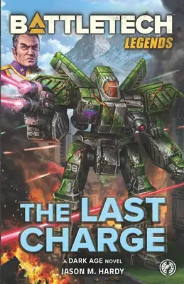 BattleTech Legenden: Die letzte Attacke - BattleTech Legends: The Last Charge