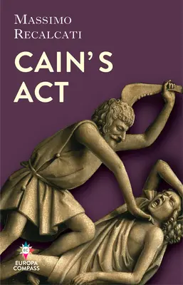 Kains ACT: Die Ursprünge des Hasses - Cain's ACT: The Origins of Hate