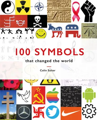 100 Symbole, die die Welt veränderten - 100 Symbols That Changed the World