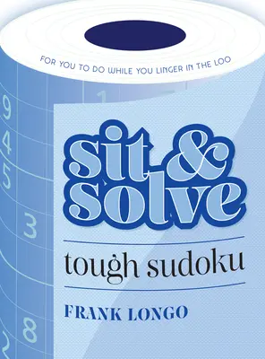 Sit & Solve Schwieriges Sudoku - Sit & Solve Tough Sudoku