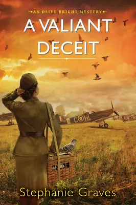 Ein tapferer Betrug: Ein historischer Krimi aus dem Zweiten Weltkrieg - perfekt für Buchclubs - A Valiant Deceit: A Ww2 Historical Mystery Perfect for Book Clubs