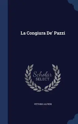 Die Kongregation der Pazzi - La Congiura De' Pazzi