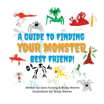 Ein Leitfaden zur Suche nach dem besten Freund des Monsters - A Guide to Finding your Monster Best Friend