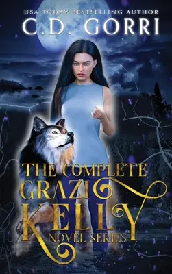 Die komplette Grazi Kelly-Romanreihe - The Complete Grazi Kelly Novel Series