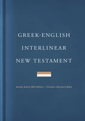 Griechisch-Englisch Interlinear CSB Neues Testament, Hardcover - Greek-English Interlinear CSB New Testament, Hardcover