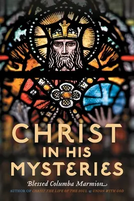 Christus in Seinen Geheimnissen - Christ in His Mysteries