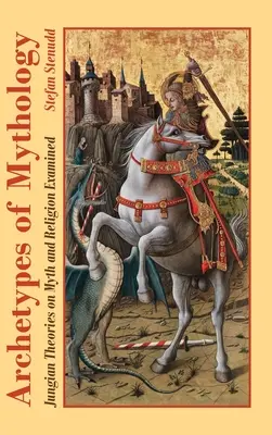 Archetypen der Mythologie: Jung'sche Theorien zu Mythos und Religion untersucht - Archetypes of Mythology: Jungian Theories on Myth and Religion Examined