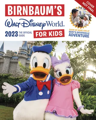 Birnbaums Walt Disney World 2023 für Kinder - Birnbaum's 2023 Walt Disney World for Kids