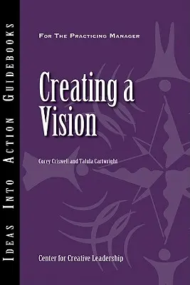 Eine Vision schaffen - Creating a Vision