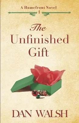 Das unvollendete Geschenk - The Unfinished Gift