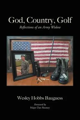 Gott, Land, Golf: Gedanken einer Armeewitwe - God, Country, Golf: Reflections of an Army Widow