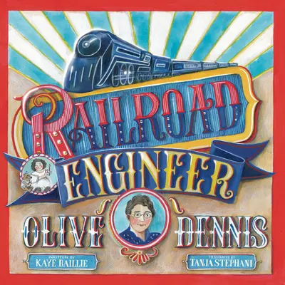 Eisenbahningenieurin Olive Dennis - Railroad Engineer Olive Dennis