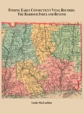 Frühe Lebensdaten aus Connecticut finden - Finding Early Connecticut Vital Records