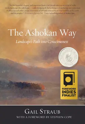 Der Ashokan-Weg: Der Weg der Landschaft ins Bewusstsein - The Ashokan Way: Landscape's Path Into Consciousness