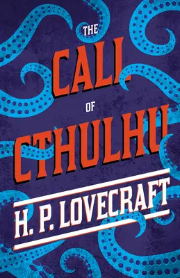 Der Ruf des Cthulhu: Mit einer Widmung von George Henry Weiss - The Call of Cthulhu: With a Dedication by George Henry Weiss