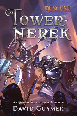 Der Turm von Nerek: Ein Abstieg: Legenden der Finsternis-Roman - The Tower of Nerek: A Descent: Legends of the Dark Novel