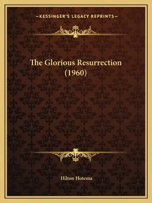 Die glorreiche Auferstehung (1960) - The Glorious Resurrection (1960)