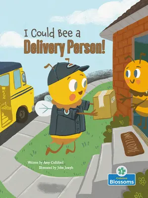 Ich könnte ein Zusteller sein! - I Could Bee a Delivery Person!