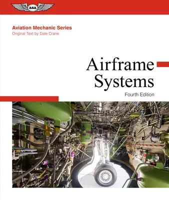 Luftfahrtmechaniker-Serie: Airframe Systems - Aviation Mechanic Series: Airframe Systems