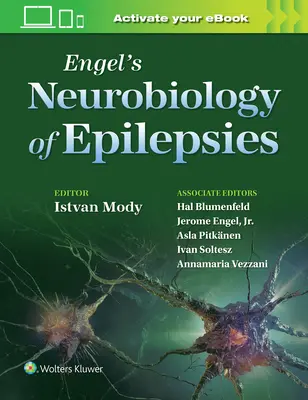 Neurobiologie der Epilepsien: Von Epilepsie: Ein umfassendes Lehrbuch, 3. Auflage - Neurobiology of the Epilepsies: From Epilepsy: A Comprehensive Textbook, 3rd Edition