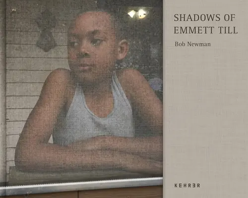 Die Schatten von Emmett Till - Shadows of Emmett Till