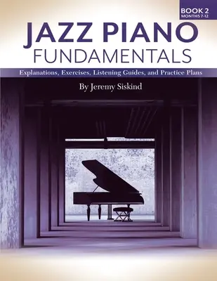 Jazz Piano Fundamentals (Buch 2) - Jazz Piano Fundamentals (Book 2)