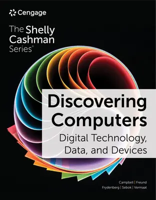 Die Entdeckung des Computers: Digitale Technologie, Daten und Geräte - Discovering Computers: Digital Technology, Data, and Devices