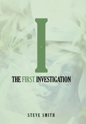 Die erste Untersuchung - The First Investigation