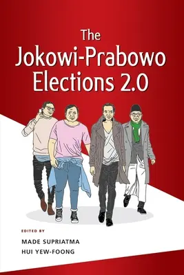 Die Jokowi-Prabowo-Wahlen 2.0 - The Jokowi-Prabowo Elections 2.0