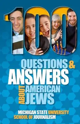 100 Fragen und Antworten über die amerikanischen Juden mit einem Leitfaden zu den jüdischen Feiertagen - 100 Questions and Answers About American Jews with a Guide to Jewish Holidays