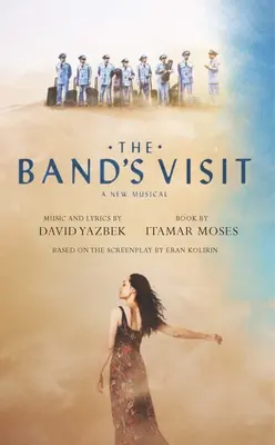 Der Besuch der Band - The Band's Visit