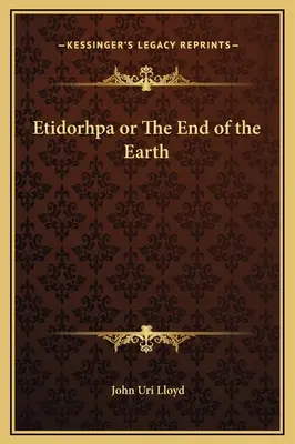 Etidorhpa oder Das Ende der Erde - Etidorhpa or The End of the Earth