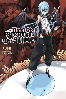 Die Zeit, als ich als Schleim wiedergeboren wurde, Band 15 (Light Novel) - That Time I Got Reincarnated as a Slime, Vol. 15 (Light Novel)