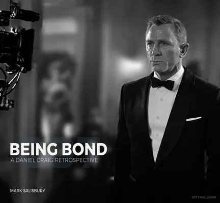 Bond sein: Eine Retrospektive von Daniel Craig - Being Bond: A Daniel Craig Retrospective