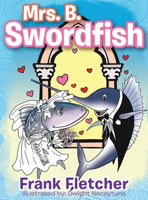 Frau B. Schwertfisch - Mrs. B Swordfish