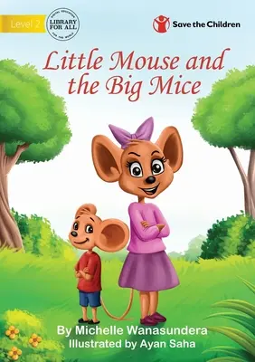 Die kleine Maus und die großen Mäuse - Little Mouse and the Big Mice