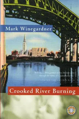 Der krumme Fluss brennt - Crooked River Burning