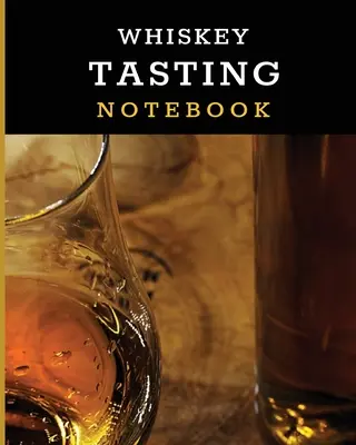 Whiskey Verkostung Notebook: Tasting Whiskey Notebook Zigarre Bar Companion Single Malt Bourbon Rye Try Distillery Philosophie Scotch Whisky Geschenk Oran - Whiskey Tasting Notebook: Tasting Whiskey Notebook Cigar Bar Companion Single Malt Bourbon Rye Try Distillery Philosophy Scotch Whisky Gift Oran