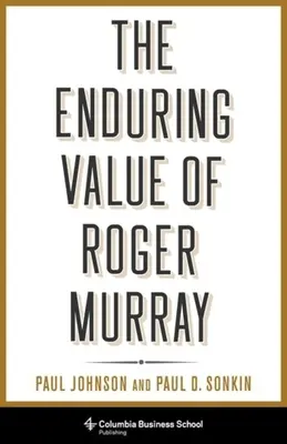 Der bleibende Wert von Roger Murray - The Enduring Value of Roger Murray