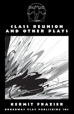 Klassentreffen und andere Theaterstücke - Class Reunion and Other Plays