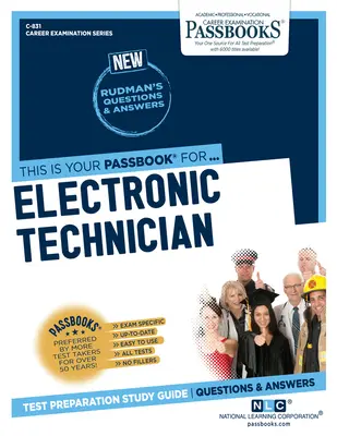 Elektronik-Techniker (C-831): Studienführer für Sparbücher - Electronic Technician (C-831): Passbooks Study Guide