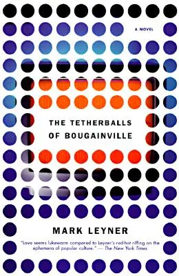 Die Fesselbälle von Bougainville - The Tetherballs of Bougainville