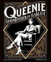 Queenie: Patin von Harlem - Queenie: Godmother of Harlem