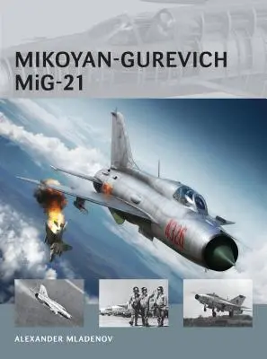 Mikojan-Gurewitsch Mig-21 - Mikoyan-Gurevich Mig-21