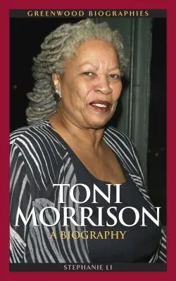 Toni Morrison: Eine Biographie - Toni Morrison: A Biography
