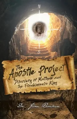 Das Apostel-Projekt: Die Entdeckung von Matthäus und dem Weihrauchkönig - The Apostle Project: Discovery of Matthew and the Frankincense King